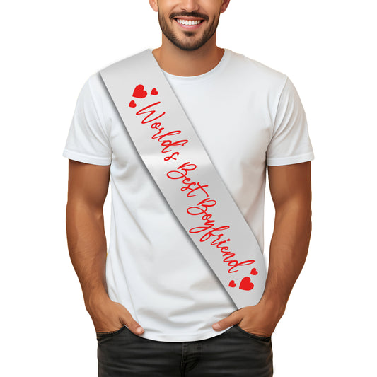 World's Best Boyfriend Sash - Valentines Day Sash - Gifts for Him