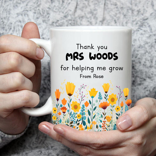 Personalised Teacher Thank You For Helping Me Grow Mug