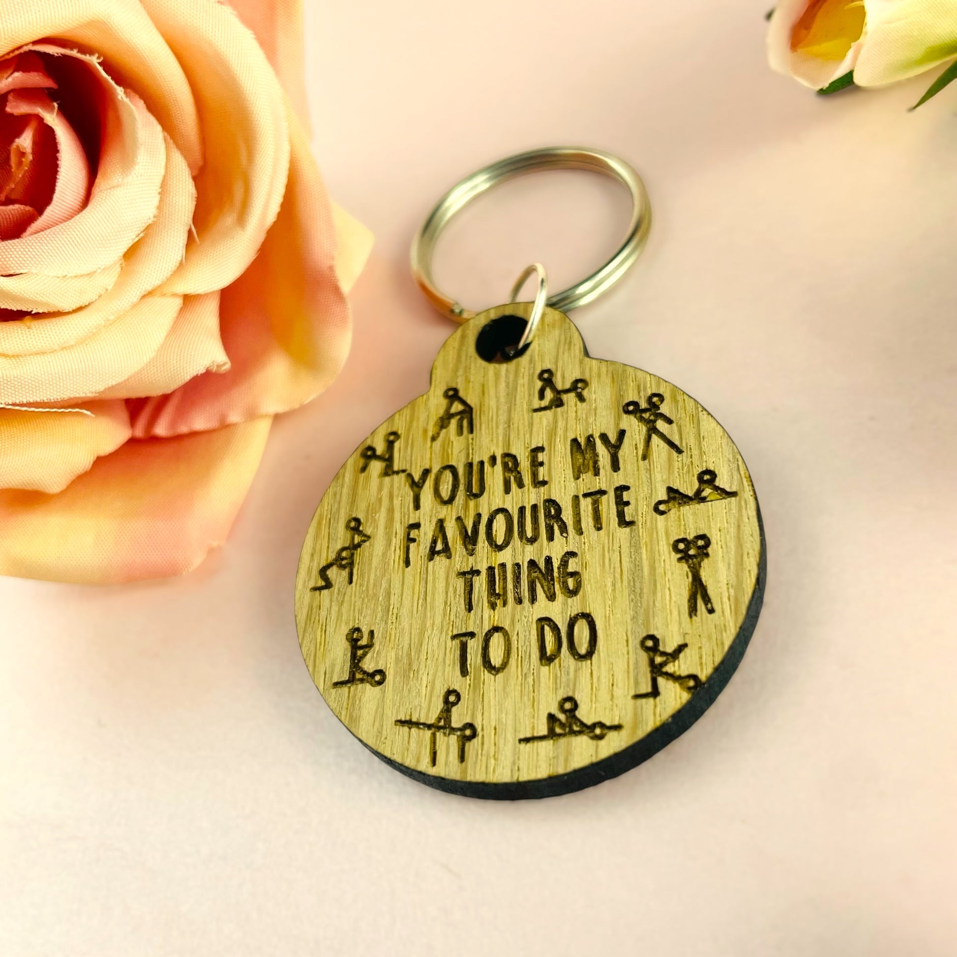 You're My Favourite Thing To Do Keyring -  Valentines, Birthday, Anniversary, Kama Sutra 